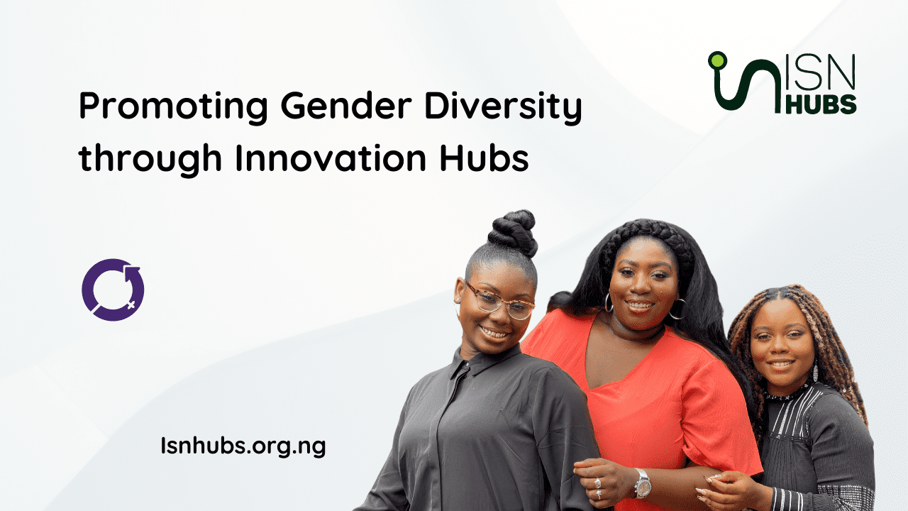 Promoting Gender Diversity through Innovation Hubs